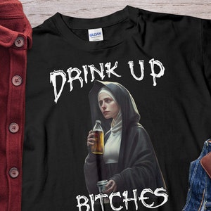 Funny Young Nun Drink Beer Drink Up Bitch Drinking Team Unholy Nun Gift T-shirt Tank Top, Sweetshirt, Hoodie