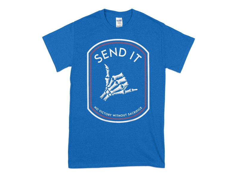 Não envie nenhuma vitória sem sacrifício, camiseta engraçada de aniversário, aniversários, feriados, presentes diários, camisetas com ideias Royal