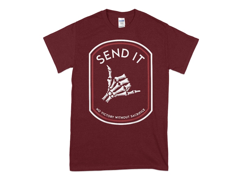Não envie nenhuma vitória sem sacrifício, camiseta engraçada de aniversário, aniversários, feriados, presentes diários, camisetas com ideias Maroon
