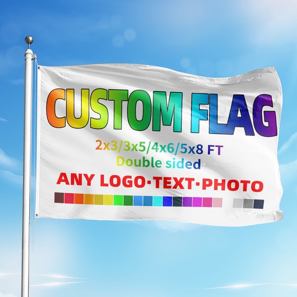 Custom Flag Design Your Own Text/Logo/Photo/Image Personalized Outside Flags for Outside Customized Indoor & Outdoor Banner Decoration Gifts