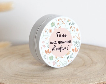 Boîte Personnalisée | Cadeau original personnalisé Nounou | Boîte Ronde à Bonbons | Nounou d'Enfer | Boîte Rangement | Boîte Nounou