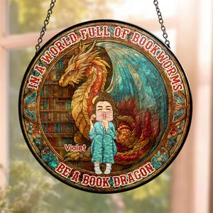 Be A Book Dragon, Personalized Stained Glass Window Hanging Suncatcher, Wings Decor Gift For Bookworm Window Hanging, Book Lover Gift
