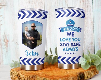 Personalisierte Polizei Papa We Love You Stay Safe Becher - Vatertag Geschenkidee für Polizisten