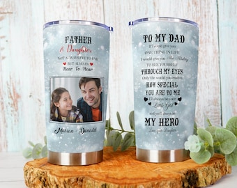 Personalized Father & Daughter You'll always be my Hero Tumbler - Father's Day Gift Idea for Dad