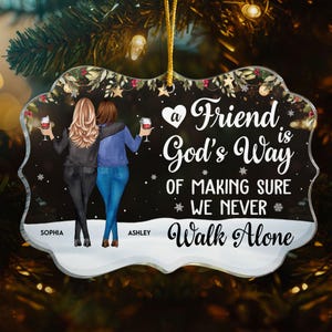 A Friend Is God&#39;s Way, Personalized Friend Christmas Ornament, Xmas Bauble Gift For Besties BFF Sisters, Friendship Gift, BFF Ornament