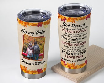 Personalized To my Wife Tumbler| Custom Name and Photo| Gift For Couples| Wedding Tumbler | Anniversary Gift
