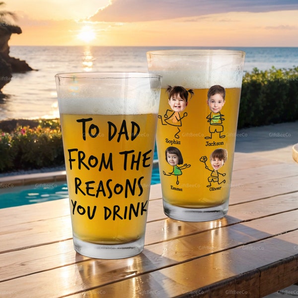 To Dad From The Reasons You Drink - Fathers Day Gift, Personalized 16oz Pint Beer Glass, Funny Present For Dad, New Dad, Stepdad, Bonus Dad