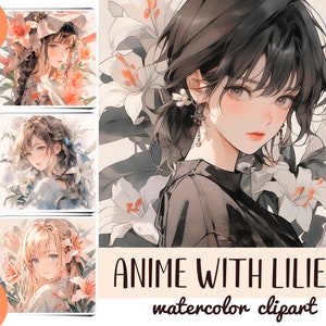Clipart anime ragazza gigli acquerello - carta digitale fiori giapponesi - illustrazioni delicate in stile giapponese - graziose ragazze anime floreali