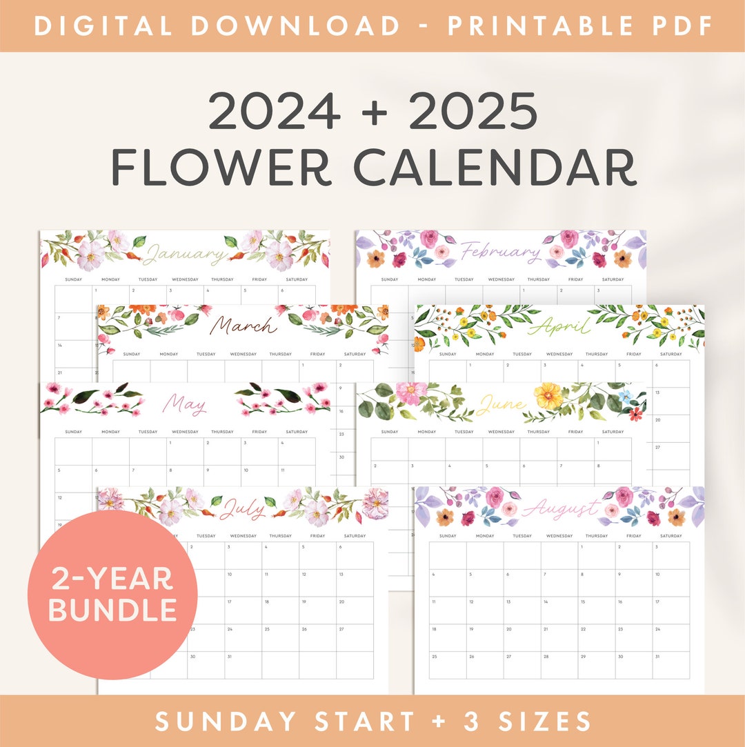 2024 and 2025 Flower Calendar Bundle, Sunday Start PDF Etsy