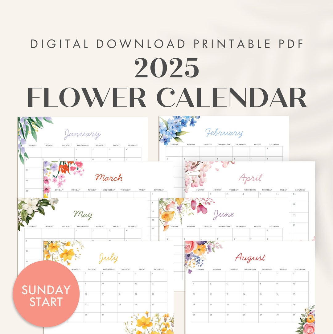 Digital 2025 Flower Calendar Printable, Sunday Start PDF, A3, A4 and A5 ...