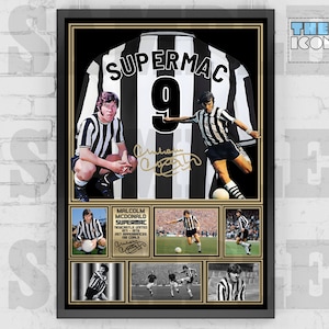 May include: A black and white framed print of a soccer jersey with the name "SUPERMAC" and the number "9" on the back. The jersey is signed by Malcolm Macdonald. The print includes photos of Macdonald playing soccer.