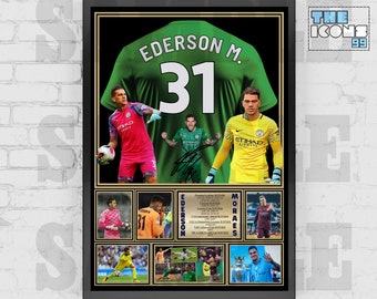 Man City Legend Ederson Football Shirt Back Print / Poster / Framed Memorabilia / Collectible / Signed