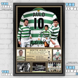May include: Framed print of Bertie Auld, a Celtic FC player, with his jersey and the number 10. The print includes images of Auld in action, his signature, and career stats. The background is a green and white striped jersey.