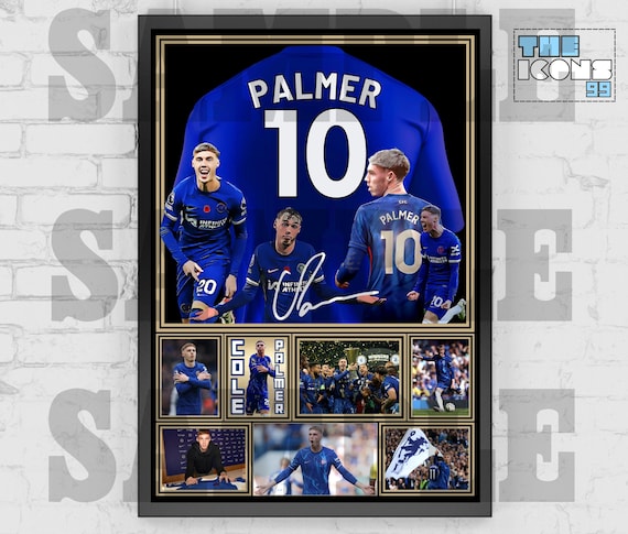 Chelsea Icon Cole Palmer Football Shirt Back Print / Poster / Framed Memorabilia / Collectible / Signed