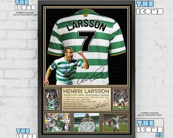 Celtic Legend Henrik Larsson Football Shirt Back Print / Poster / Framed Memorabilia / Collectible / Signed