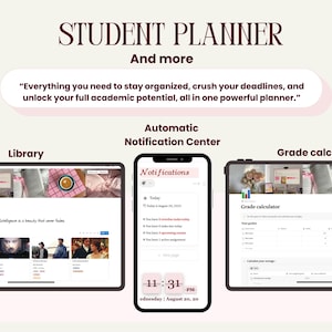 May include: A digital student planner interface displayed on a tablet and smartphone. The interface includes a library, notification center, and grade calculator. The text reads "STUDENT PLANNER" and "And more."