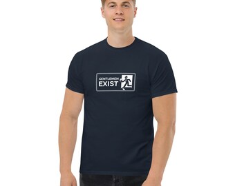 GENTLEMEN SHIRT | Gentlemen Exist Tee Shirt | Classic and Inspired Tee Shirt | Father Son Tee Shirt | Motivational Tee Shirt | White Print |