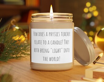 Scented Candle Physics Teacher Gift, Funny Appreciation Gift, Natural Organic Soy Wax Vanilla Cute Unique Candle, Christmas Gift, Birthday