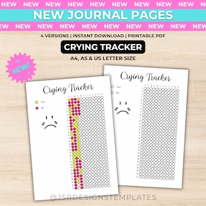 May include: Two printable Crying Tracker journal pages featuring a grid of circles for daily logging, a sad face icon, and a color-coded key for Yes and No entries. The text includes New Journal Pages, Crying Tracker, and A4, A5 & US Letter Size.