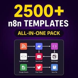 May include: A graphic with the text "2500+ n8n TEMPLATES ALL-IN-ONE PACK". Below are icons for various functions, including "Split Batches", "Send Email", "Edit Image", "Google Sheets", "Post Tweet", and "Save File". The background is a gradient of purple and black.