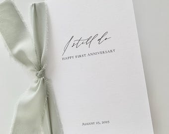 Anniversary Card | Husband/Wife Gift | First Anniversary | I Still Do | Personalized | Custom | Ribbon | Bow