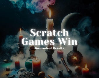 Scratch Games Win Spell - Manifest Abundance Lottery Chances (PDF Report)