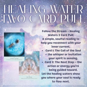 Healing Waters Orakel | 2-Card Pull – Follow the Stream Reading | Intuïtieve zielsbegeleiding en emotionele ondersteuning voor op elkaar afgestemde volgende stappen