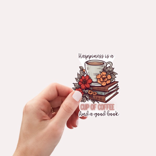 Vinyl Stickers, Cozy Book and Coffee Sticker | Happiness is a Cup of Coffee and a Good Book