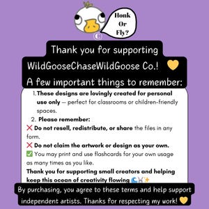 May include: A purple graphic with text that reads "Thank you for supporting WildGooseChaseWildGoose Co.!" and "Honk Or Fly?" A cartoon duck is at the top. The text also includes terms of use.