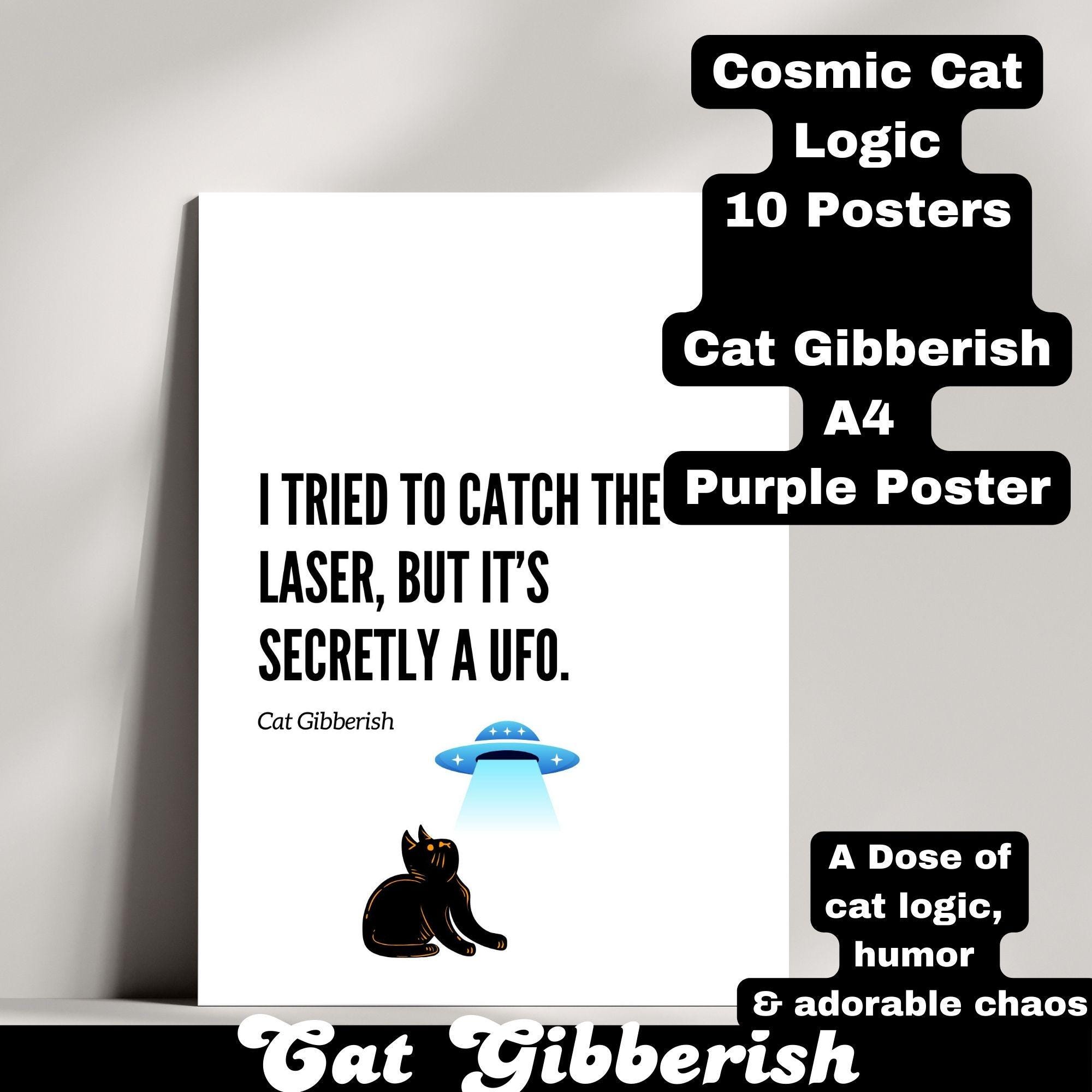 Digital DIY Print Cat Posters | Cosmic Cat Logic: Mystical & Absurd Cat Thoughts| Funny Cat| A4 Digital Wall Art for Cat Lovers | Cat Meme