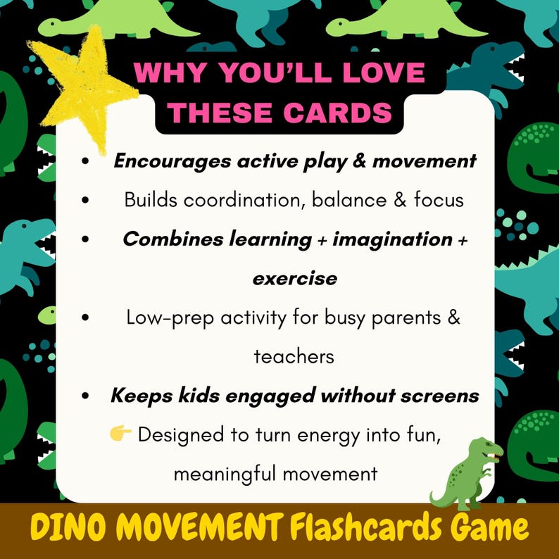 K&ouml;nnte beinhalten: Ein schwarzer Hintergrund mit gr&uuml;nen und tealfarbenen Dinosaurierillustrationen und einem gelben Stern. Das Bild zeigt den Text "WHY YOU'LL LOVE THESE CARDS" und "DINO MOVEMENT Flashcards Game". Der Text listet auch die Vorteile der Karteikarten auf.