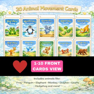 May include: A set of 20 animal movement cards. Each card features a different animal and movement, such as "Hop Like a Frog" and "Walk Like a Bear." The cards are illustrated with colorful images of the animals. The text "1-10 FRONT CARDS VIEW" is also visible.