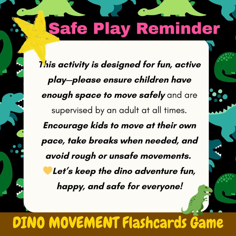 K&ouml;nnte beinhalten: Schwarzer Hintergrund mit gr&uuml;nen und tealfarbenen Dinosaurierillustrationen und einem gelben Stern. Der Text lautet "Safe Play Reminder" und enth&auml;lt Sicherheitsrichtlinien f&uuml;r ein "DINO MOVEMENT Flashcards Game". Der Text f&ouml;rdert sicheres Spielen f&uuml;r Kinder.
