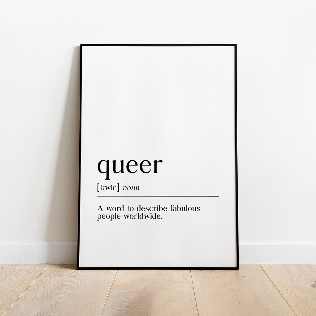 Queer Definition Poster LGBTQ Art Queer Poster Gay Poster Etsy