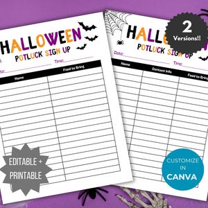 May include: Two white Halloween potluck sign-up sheets with black, orange, and purple text. The forms feature spider web graphics, bats, and spiders. One sheet includes the text Editable + Printable, while the other says 2 Versions!! and Customize in Canva.