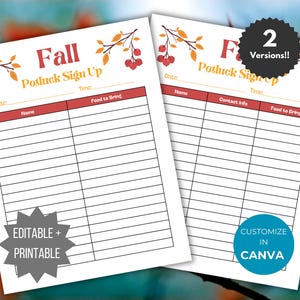 May include: Two printable fall potluck sign up sheets with a fall leaf design. The sign up sheets have space for date, time, name, contact info, and food to bring. The text on the sign up sheets says "Fall Potluck Sign Up" and "2 Versions!"