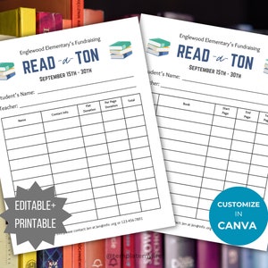 Puede incluir: Dos hojas blancas imprimibles para recaudación de fondos con el texto "READ-A-TON" y "Englewood Elementary's Fundraising". Las hojas tienen espacios para nombres de estudiantes, maestros y detalles de libros. También se ve el texto "EDITABLE+ PRINTABLE" y "CUSTOMIZE IN CANVA".