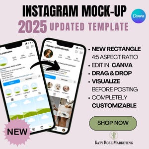 Puede incluir: Una maqueta de una página de perfil de Instagram con el texto "INSTAGRAM MOCK-UP 2025 UPDATED TEMPLATE" en la parte superior. La imagen muestra un nuevo rectángulo con una relación de aspecto de 4:5 para las publicaciones de Instagram. El texto "NEW" está en un círculo rosa en la parte inferior izquierda de la imagen. El texto "SHOP NOW" está en un rectángulo verde en la parte inferior derecha de la imagen. El texto "KATY ROSE MARKETING" está debajo del rectángulo verde.