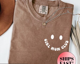 Comfort Colors® Girl Mom Club Shirt, Mom of Girls Shirt, Mom Life Tee, Mother's Day Shirt, Mom Tee, Cute Mom Shirt, Pregnancy Announcement