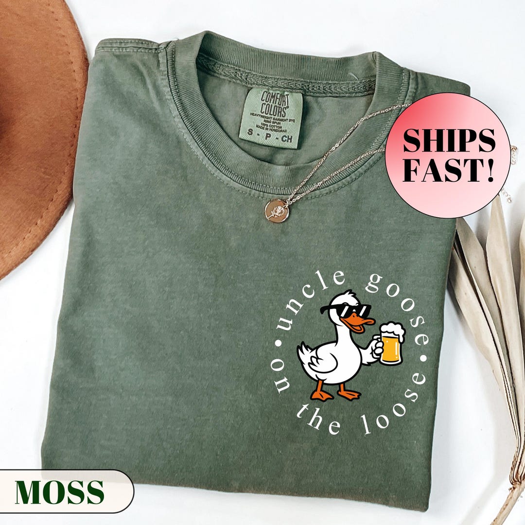 Uncle Goose on the Loose Shirt, Funny Uncle Gift, Comfort Colors Tee ...
