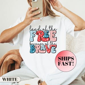 America Land of Free Shirt, 4th of July Shirt, America Shirt, USA Shirt,Fourth of July Shirt, Patriotic Shirt, Gift for Her,Independence Day