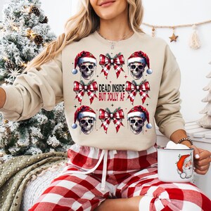 Dead Inside But Jolly AF Sweatshirt, Christmas Sweatshirt, Skeleton Sweatshirt, Christmas Gift for Her, Holiday Season, Jolly Sweatshirt