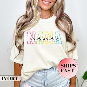 Comfort Colors® Nana Shirt, Nana T-Shirt, Nana Tee, Cute Nana Shirt, Gift for Nana, Grandma Gift, Cool Grandma Club Shirt, Mother&#39;s Day Gift