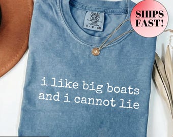 Shirt I Like Big Boats, grappig T-shirt Lake Life, comfortkleuren, bootkapiteincadeau, zomervakantietop, nautisch pontoncadeau, cruise-outfit
