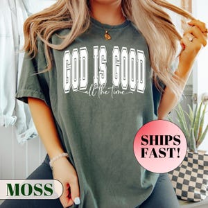 Comfort Colors® God is Good Shirt, Religious Women Shirt, Christian Shirt, Bible Verse Shirt, Faith Shirt, Godly Woman Shirt, Gift for Mom