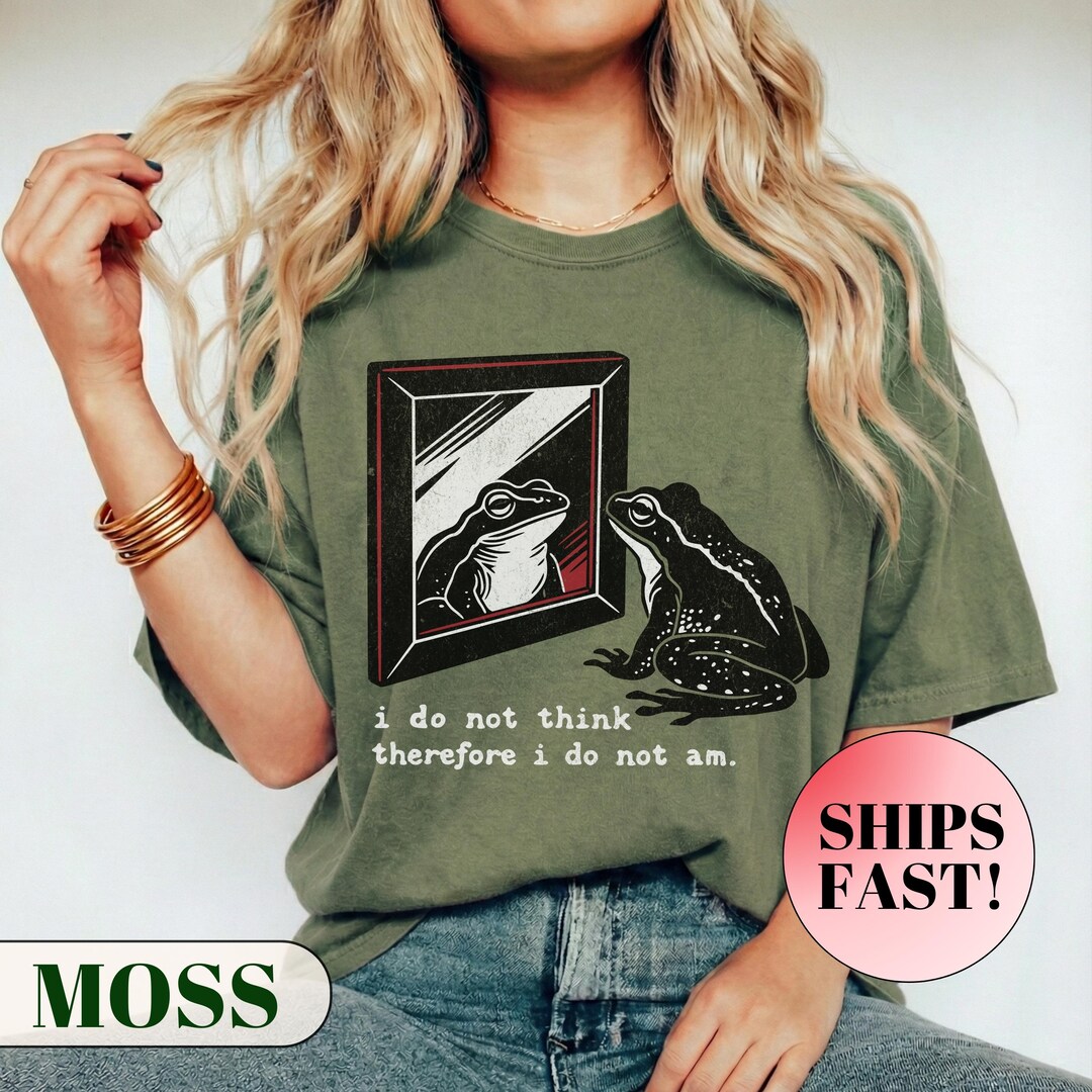 i-do-not-think-therefore-i-do-not-am-shirt-funny-frog-tee-philosophy