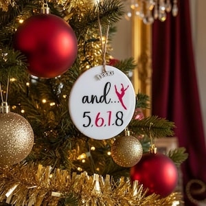 and…5,6,7,8 Funny 6-7 Ornament for 2025, Dance Teacher Gift, Gift for Dancer, Dance Studio Gifts, Funny 6,7 Gift for 2025, Stocking Stuffer