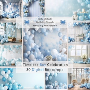 May include: A collage of 30 digital backdrops featuring blue and white balloons, a teddy bear, and a variety of other decorations. The backdrops are perfect for baby showers, birthday parties, and wedding anniversaries. The text "Timeless Boy Celebration 30 Digital Backdrops" is displayed at the bottom of the collage.