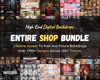 Entire Shop Digital Backdrops Mega Bundle, 1700+ Digital Backgrounds For Lifetime Access, Digital Download With Commercial License Included