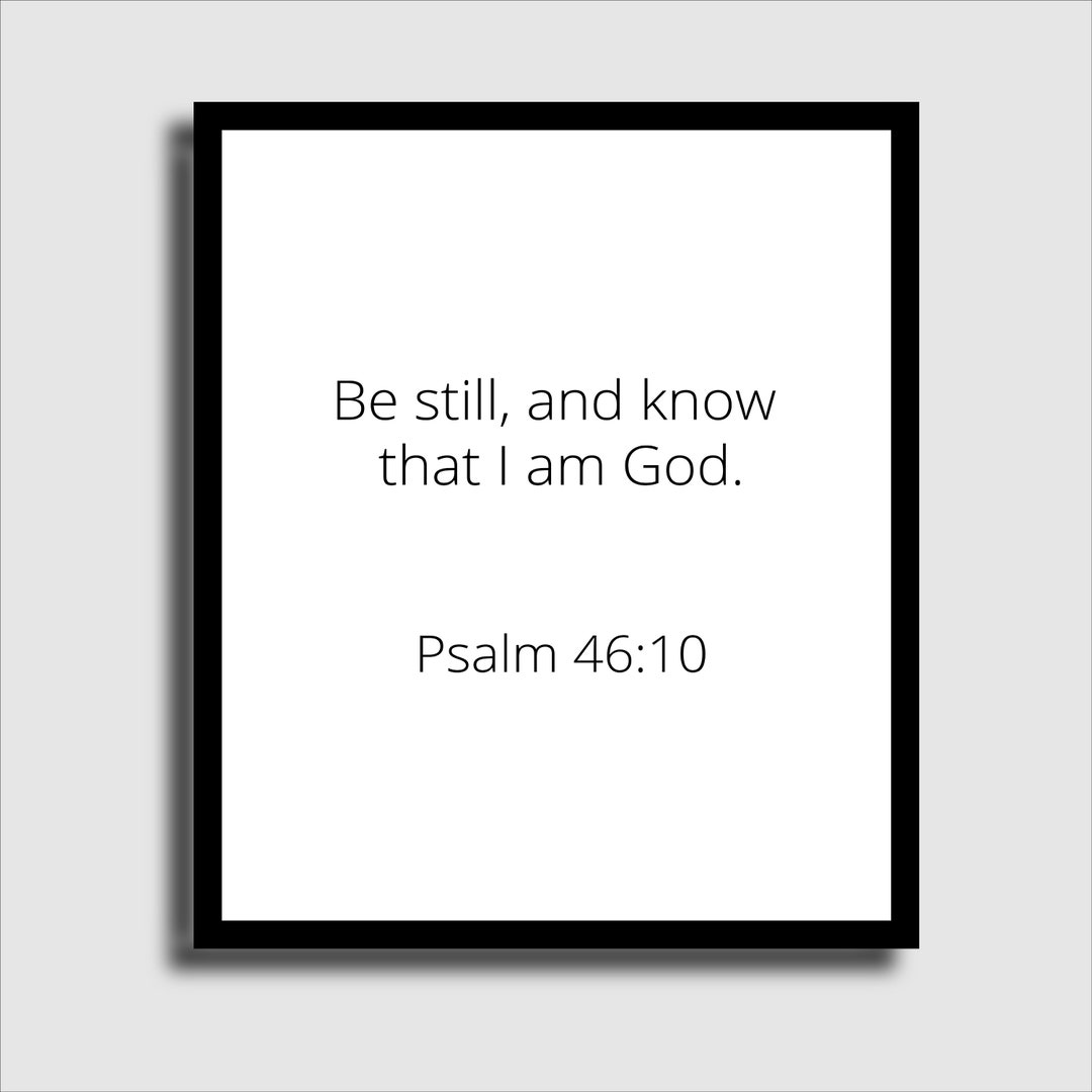 Psalm 46 Print, Psalm 46 10,